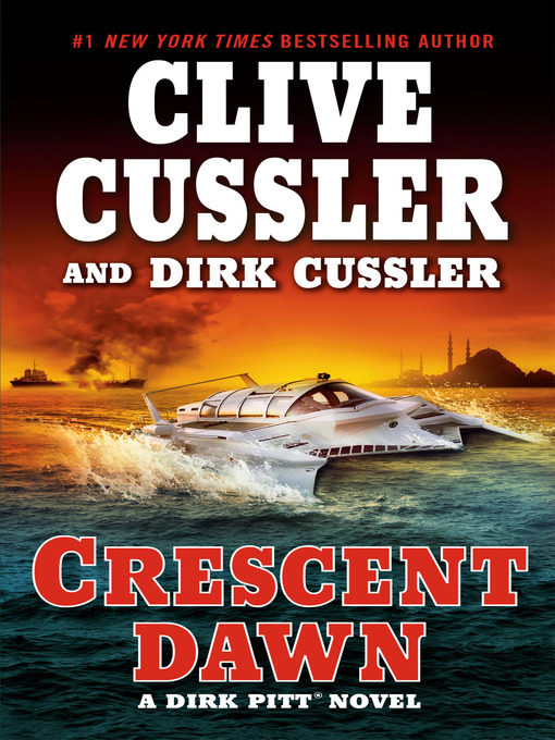 Title details for Crescent Dawn by Clive Cussler - Wait list